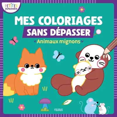 Animaux mignons : mes premiers coloriages sans dépasser