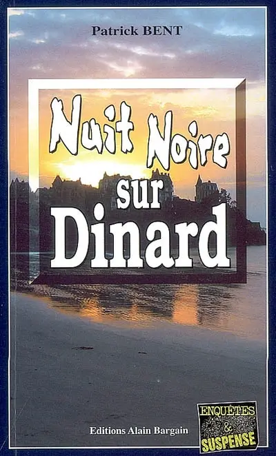 Nuit noire sur Dinard