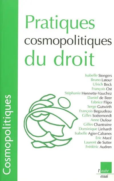 Cosmopolitiques, n° 8. Pratiques cosmopolitiques du droit
