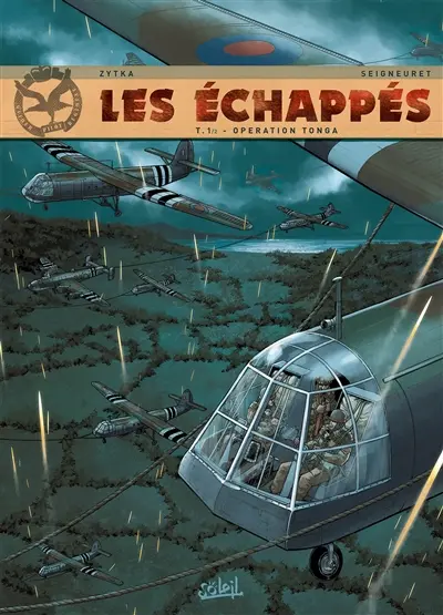 Les échappés. Vol. 1. Opération Tonga