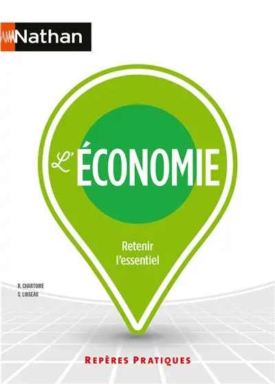 L'économie : retenir l'essentiel