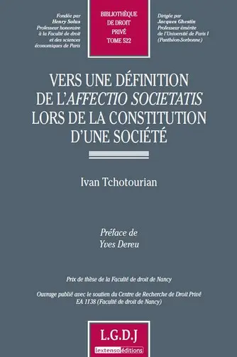 Vers une définition de l'affectio societatis lors de la constitution d'une société