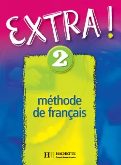 Extra, niveau 2 : méthode de français