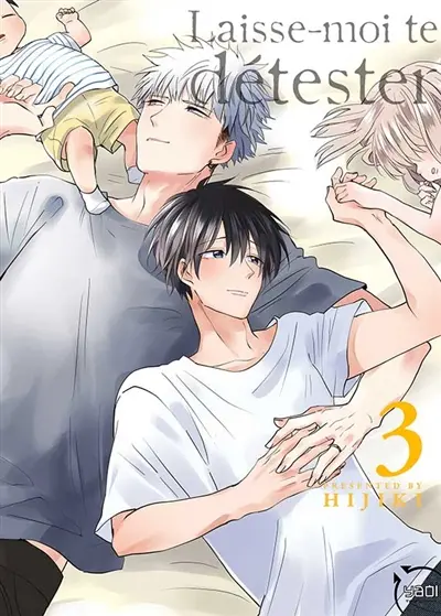 Laisse-moi te détester. Vol. 3