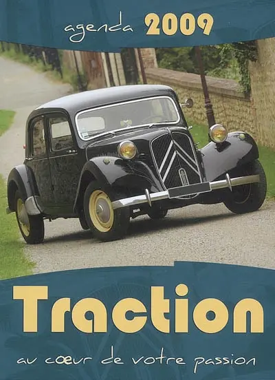 Traction au coeur de votre passion : agenda 2009