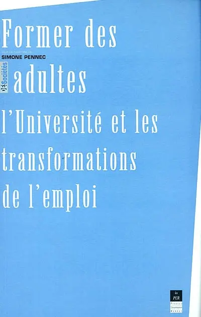 Former des adultes : l'Université et les transformations de l'emploi