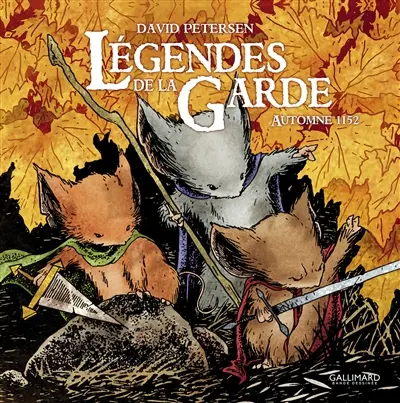 Légendes de la Garde. Automne 1152