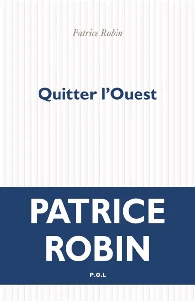 Quitter l'Ouest