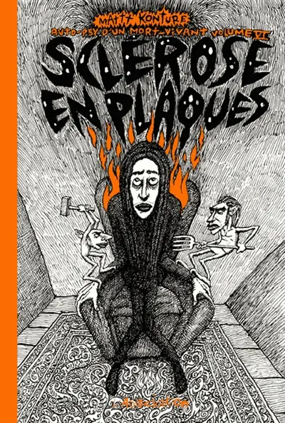 Auto-psy d'un mort-vivant. Vol. 6. Sclérose en plaques