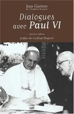 Dialogues avec Paul VI