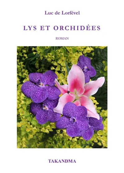 Lys et Orchidées