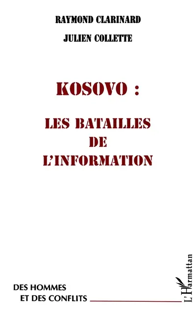 Kosovo : les batailles de l'information