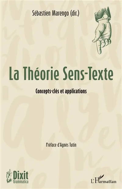 La théorie sens-texte : concepts-clés et applications