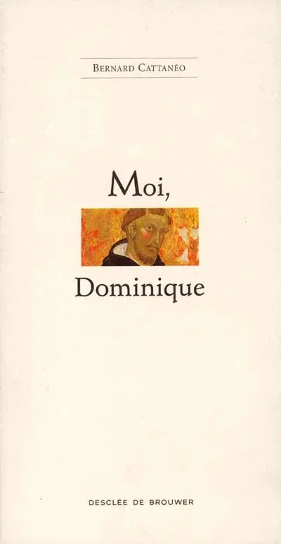 Moi, Dominique