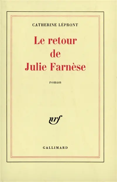 Le retour de Julie Farnèse