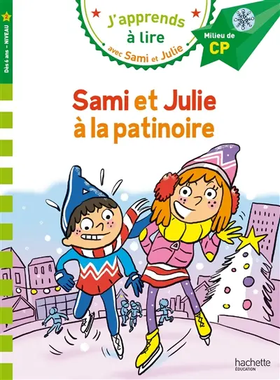 Sami et Julie à la patinoire : CP, niveau 2