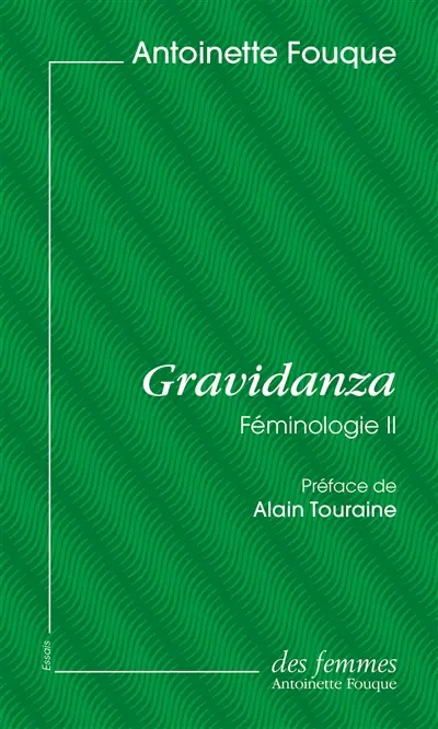 Féminologie. Vol. 2. Gravidanza