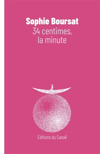 34 centimes, la minute