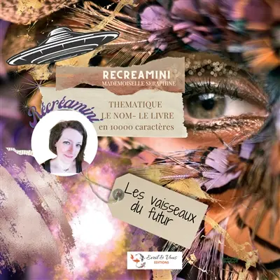 Les vaisseaux du futur : RECREAmini