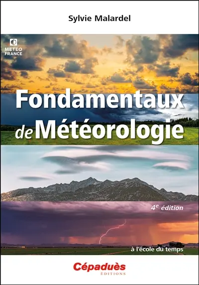 Fondamentaux de météorologie : à l'école du temps