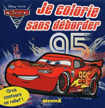 Cars 2 : je colorie sans déborder