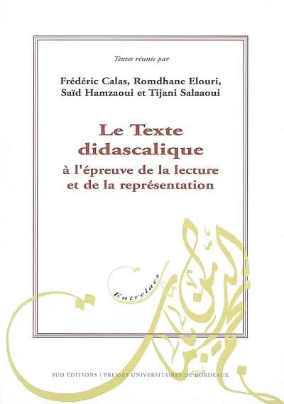 Le texte didascalique : à l'épreuve de la lecture et de la représentation