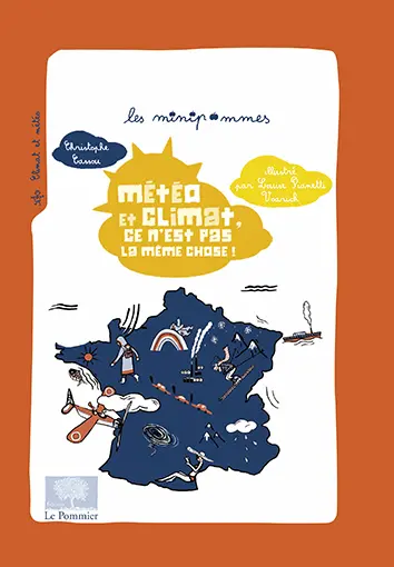 Météo et climat, ce n'est pas la même chose !