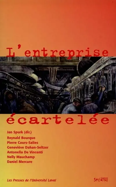 L'entreprise écartelée