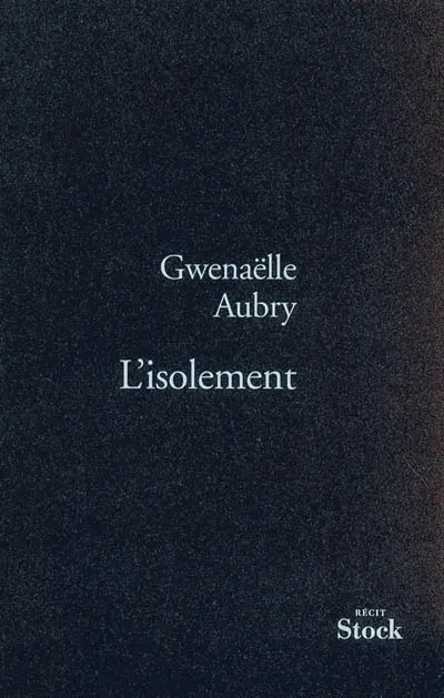 L'isolement
