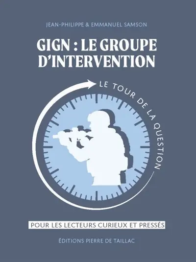 GIGN : le groupe d'intervention