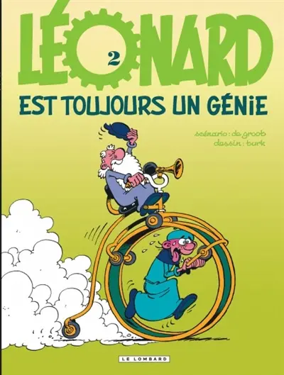 Léonard. Vol. 2. Léonard est toujours un génie !
