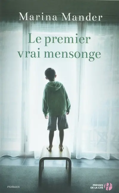 Le premier vrai mensonge
