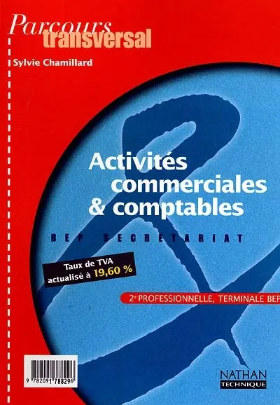 Activités commerciales et comptables, 2e professionnelle, terminale BEP : BEP secrétariat