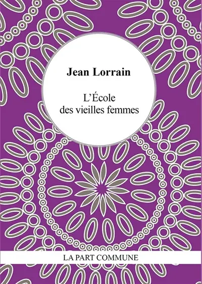L'école des vieilles femmes