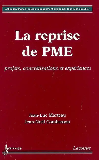 La reprise de PME : projets, concrétisations et expériences