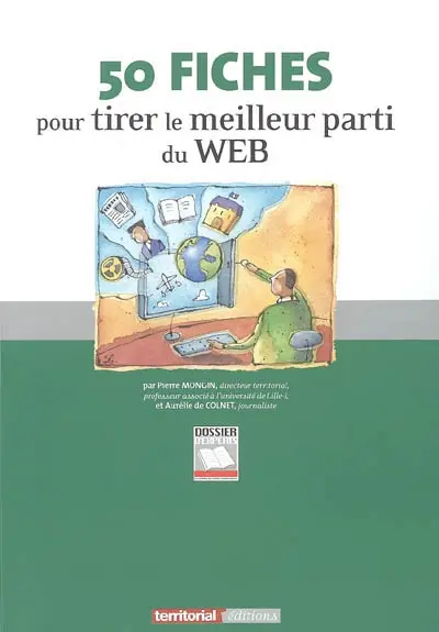 50 fiches pour tirer le meilleur parti du Web