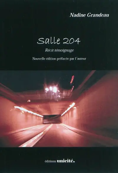 Salle 204 : récit témoignage