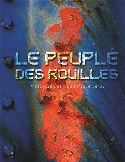 Le peuple des rouilles