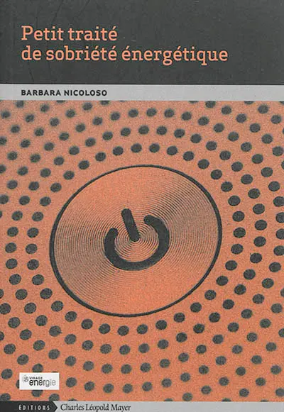 Petit traité de sobriété énergétique