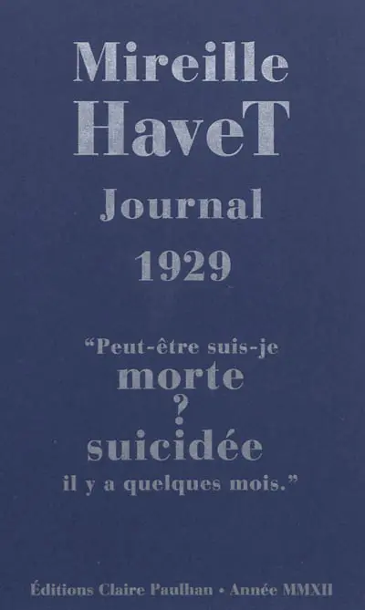 Journal 1929 : peut-être suis-je morte ? Suicidée il y a quelques mois
