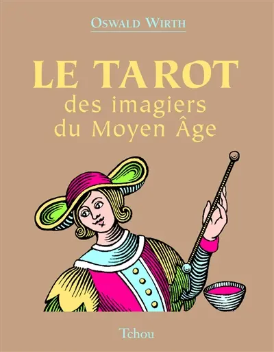 Le tarot des imagiers du Moyen Age