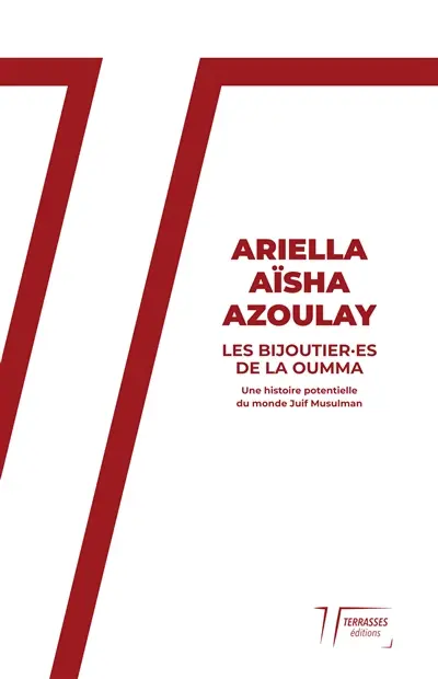 Les bijoutier.es de la oumma : une histoire potentielle du monde juif musulman