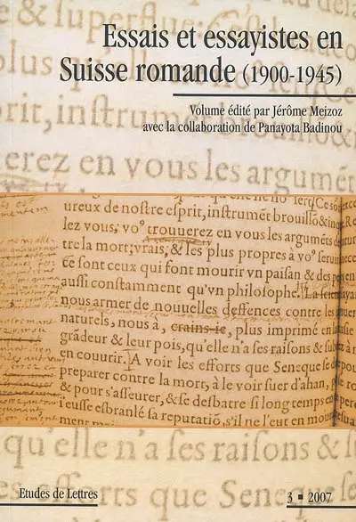 Etudes de lettres, n° 3 (2007). Essais et essayistes en Suisse romande (1900-1945)