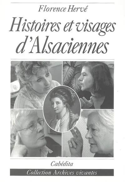 Histoires et visages d'Alsaciennes