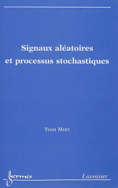 Signaux aléatoires et processus stochastiques