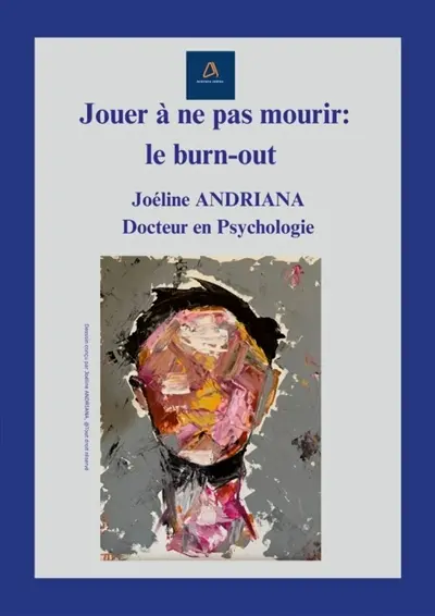 Jouer à ne pas mourir : le burn-out.