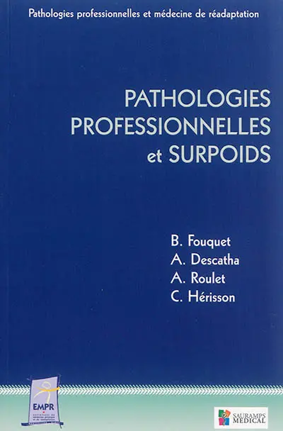 Pathologies professionnelles et surpoids
