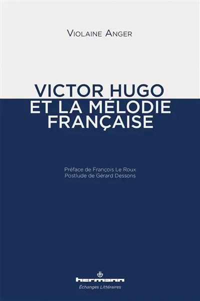Victor Hugo et la mélodie française