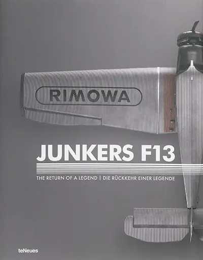 Junkers F13 : the return of a legend. Junkers F13 : die Rückkehr einer Legende