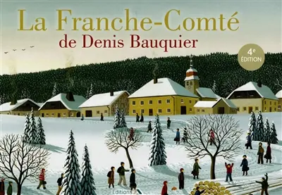 La Franche-Comté de Denis Bauquier
